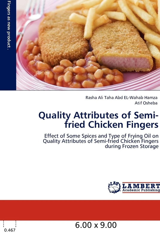 Quality Attributes of Semi-fried Chicken Fingers: Effect of Some Spices and Type of Frying Oil on Quality Attributes of Semi-fried Chicken Fingers during Frozen Storage