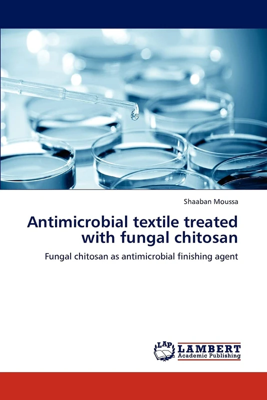 Antimicrobial textile treated with fungal chitosan: Fungal chitosan as antimicrobial finishing agent - Image 1