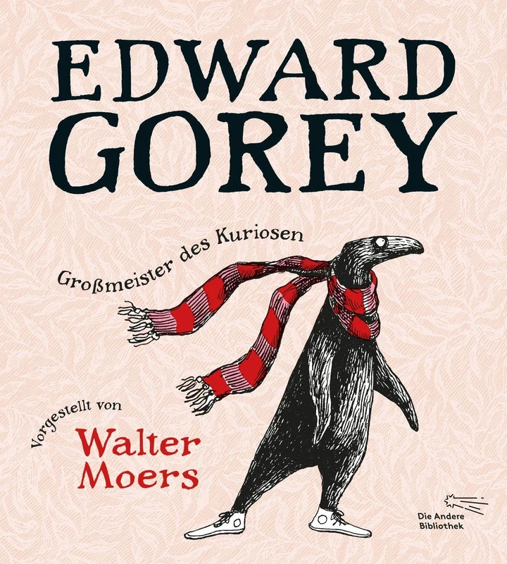 Edward Gorey - Großmeister des Kuriosen: Vorgestellt von Walter Moers | Limitierte Edition: mit Original-Edward-Gorey-Fälschung von Walter Moers als Beilage - Image 1