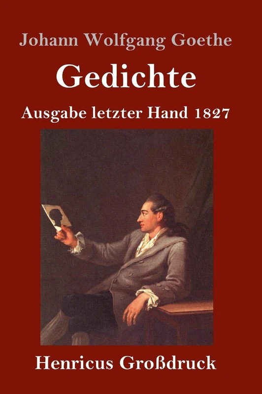Gedichte (Großdruck): Ausgabe letzter Hand 1827