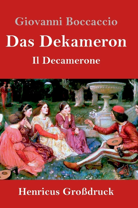 Das Dekameron (Großdruck): (Il Decamerone)