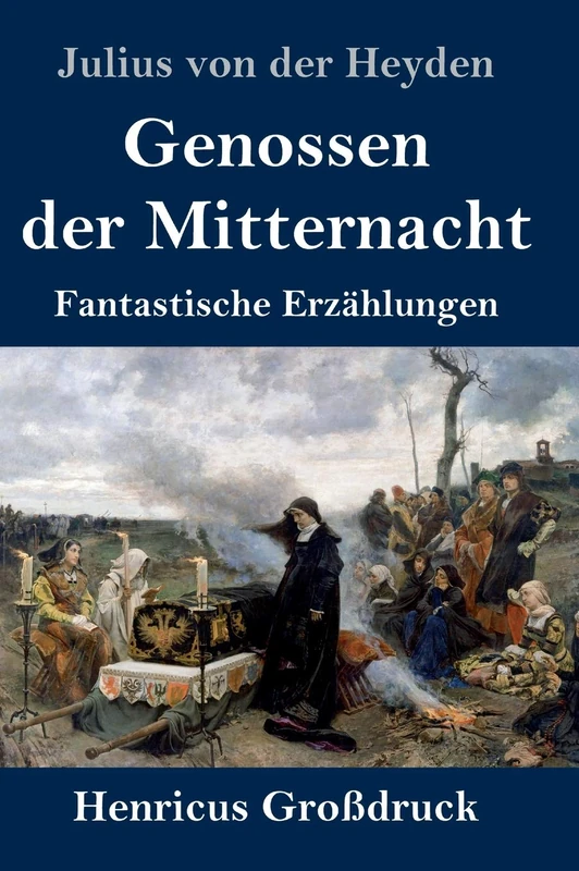 Genossen der Mitternacht (Großdruck): Fantastische Erzählungen