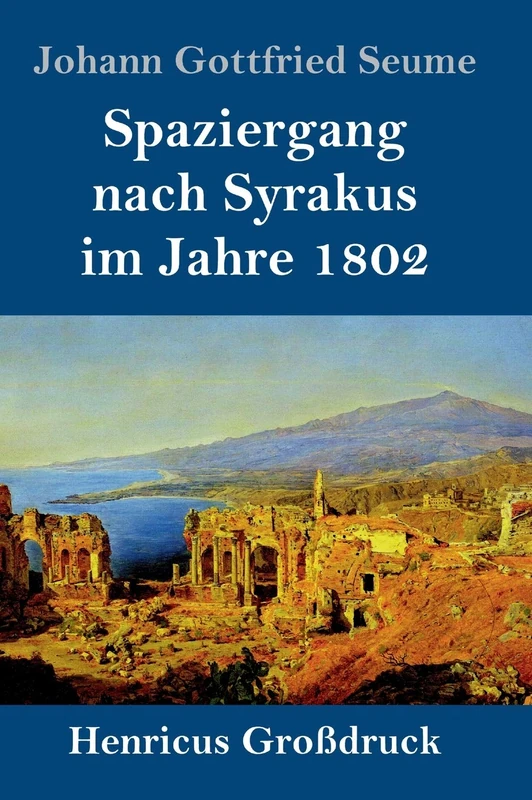 Spaziergang nach Syrakus im Jahre 1802 (Großdruck) - Image 1