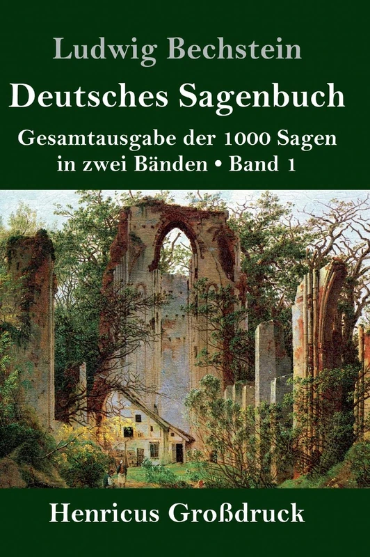 Deutsches Sagenbuch (Großdruck): Band 1 Gesamtausgabe der 1000 Sagen in zwei Bänden - Image 1