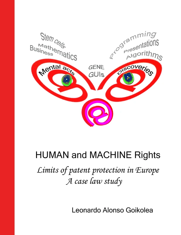 Human and Machine Rights: Limits of patent protection in Europe. A case law study - Image 1