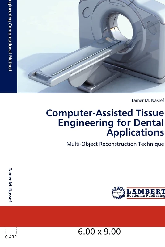 Computer-Assisted Tissue Engineering for Dental Applications: Multi-Object Reconstruction Technique
