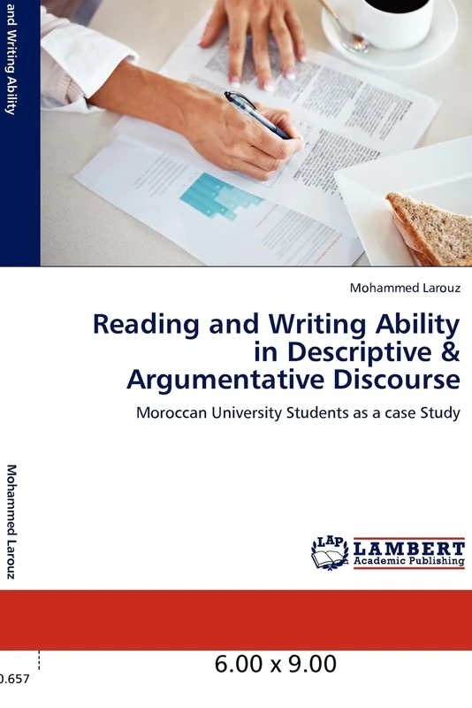 Reading and Writing Ability in Descriptive & Argumentative Discourse: Moroccan University Students as a case Study