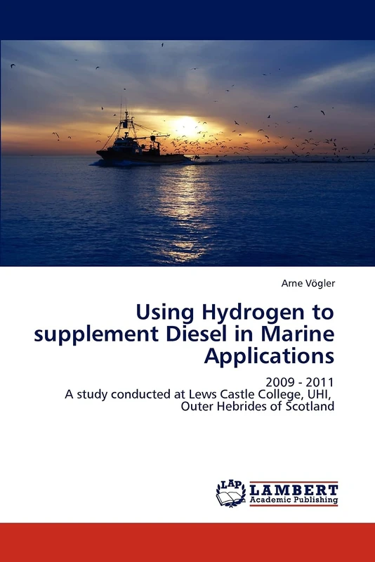 Using Hydrogen to supplement Diesel in Marine Applications: 2009 - 2011 A study conducted at Lews Castle College, UHI, Outer Hebrides of Scotland - Image 1