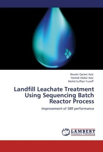 Landfill Leachate Treatment Using Sequencing Batch Reactor Process: Improvement of SBR performance