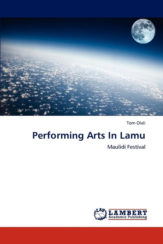 Performing Arts In Lamu: Maulidi Festival