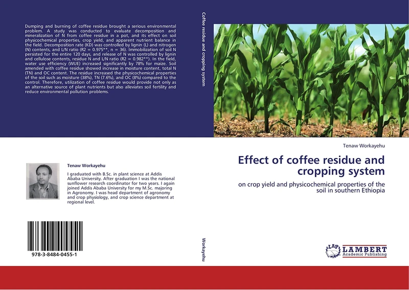 Effect of coffee residue and cropping system: on crop yield and physicochemical properties of the soil in southern Ethiopia