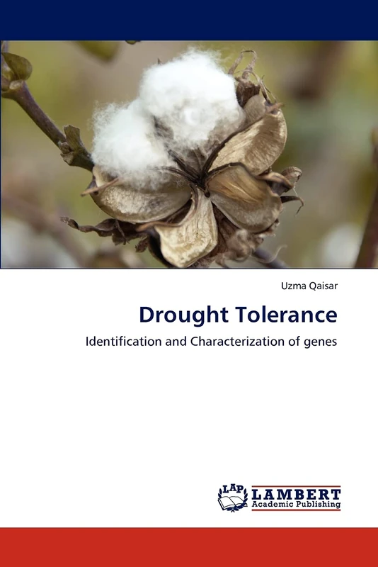 Drought Tolerance: Identification and Characterization of genes