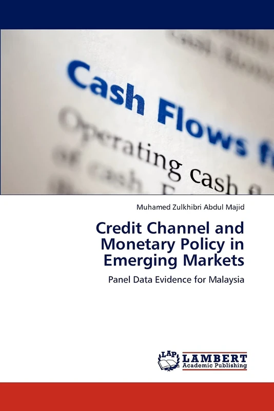 Credit Channel and Monetary Policy in Emerging Markets: Panel Data Evidence for Malaysia