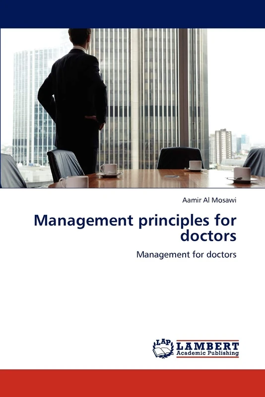 Management principles for doctors: Management for doctors