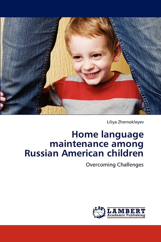 Home language maintenance among Russian American children: Overcoming Challenges