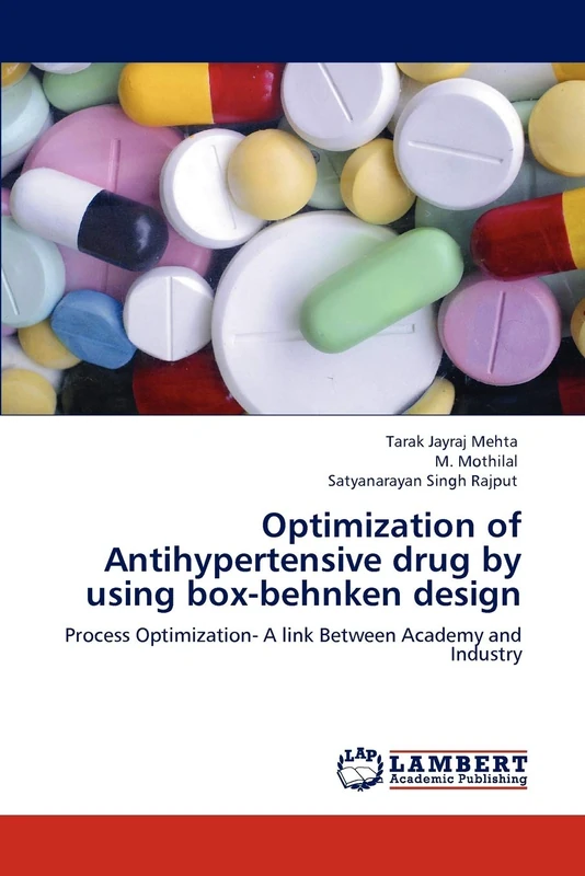 Optimization of Antihypertensive drug by using box-behnken design: Process Optimization- A link Between Academy and Industry