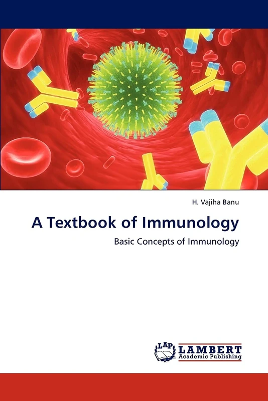 A Textbook of Immunology: Basic Concepts of Immunology