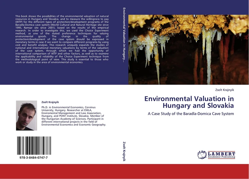 Environmental Valuation in Hungary and Slovakia: A Case Study of the Baradla-Domica Cave System