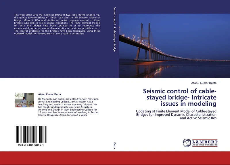 Seismic control of cable-stayed bridge- Intricate issues in modeling: Updating of Finite Element Model of Cable-stayed Bridges for Improved Dynamic Characteristization and Active Seismic Res