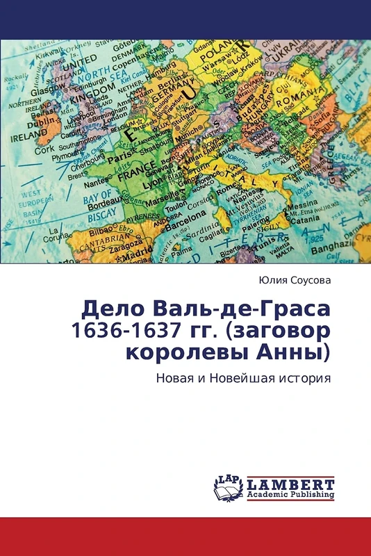 Delo Val'-de-Grasa 1636-1637 gg. (zagovor korolevy Anny): Novaya i Noveyshaya istoriya: Nowaq i Nowejshaq istoriq - Image 1