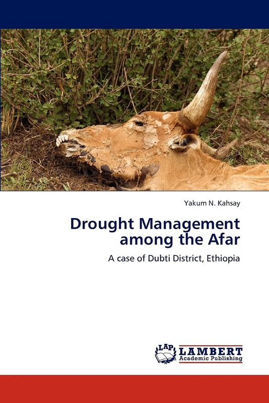 Drought Management among the Afar: A case of Dubti District, Ethiopia