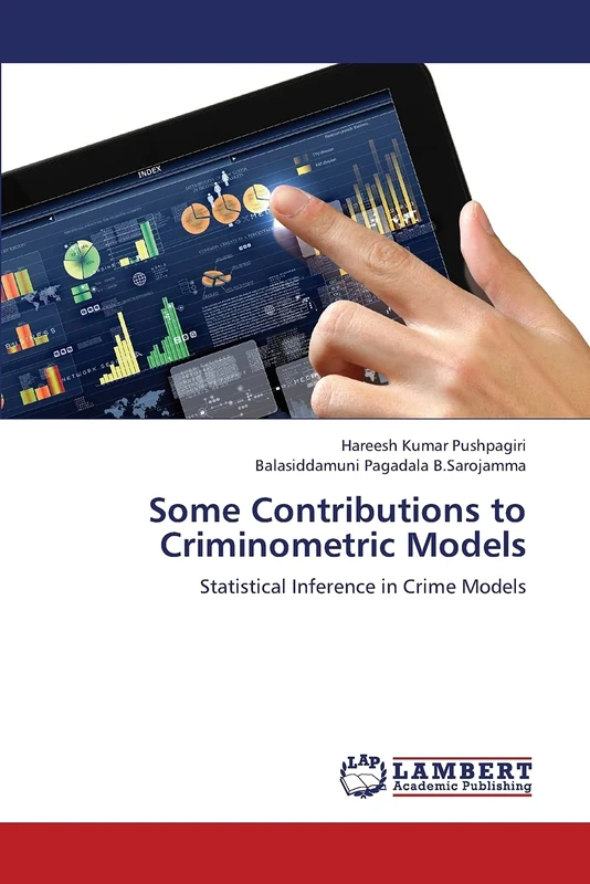 Some Contributions to Criminometric Models: Statistical Inference in Crime Models - Image 1