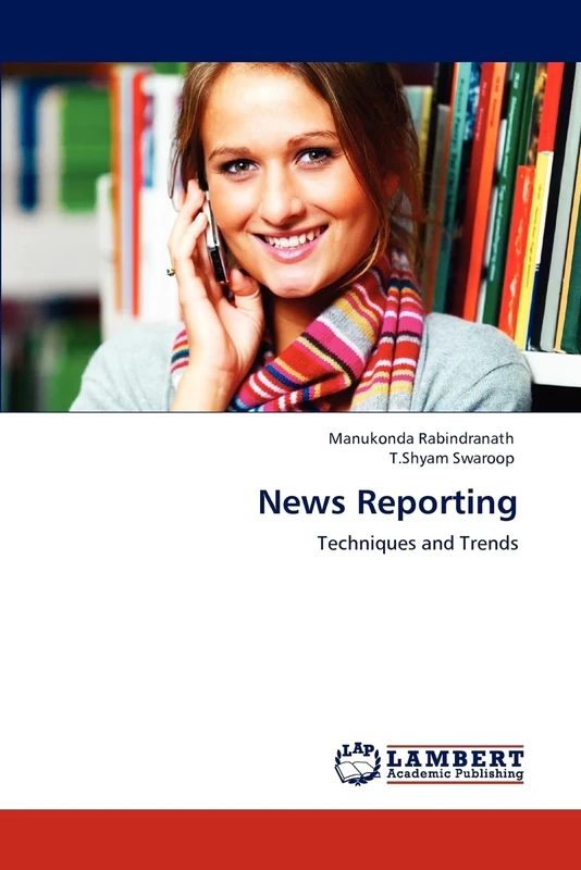 News Reporting: Techniques and Trends