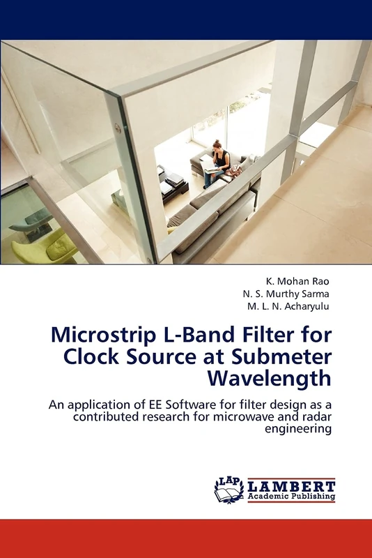 Microstrip L-Band Filter for Clock Source at Submeter Wavelength: An application of EE Software for filter design as a contributed research for microwave and radar engineering