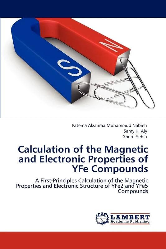 Calculation of the Magnetic and Electronic Properties of YFe Compounds: A First-Principles Calculation of the Magnetic Properties and Electronic Structure of YFe2 and YFe5 Compounds