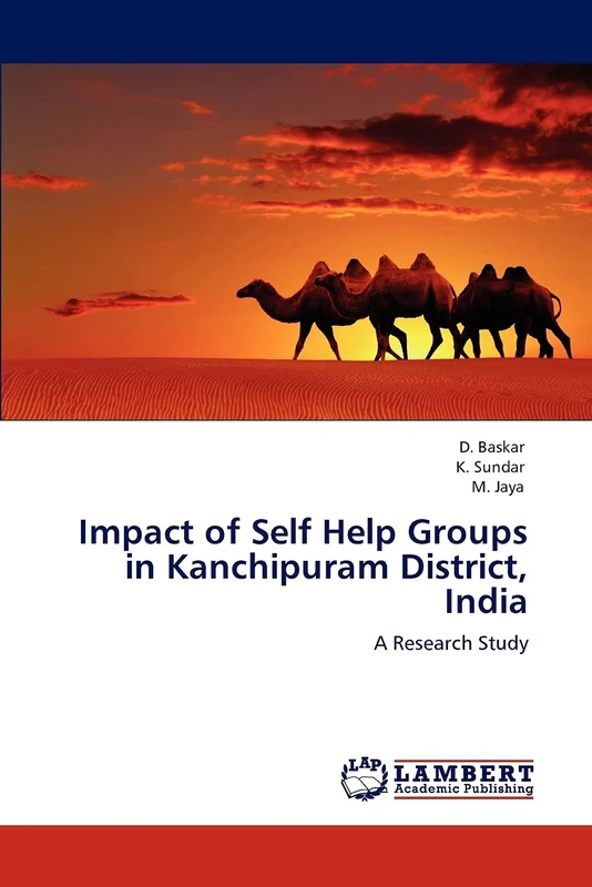 Impact of Self Help Groups in Kanchipuram District, India: A Research Study