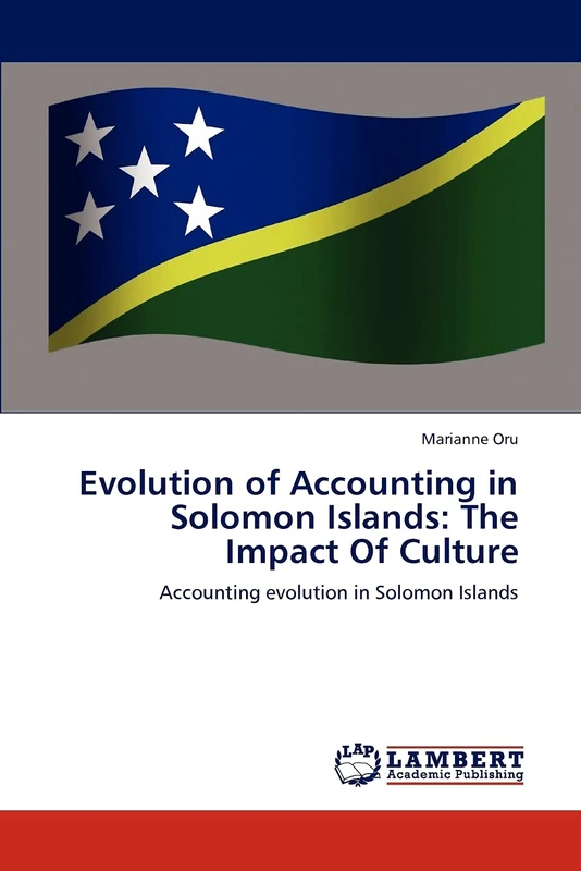 Evolution of Accounting in Solomon Islands: The Impact Of Culture: Accounting evolution in Solomon Islands - Image 1