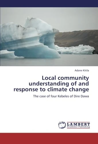 Local community understanding of and response to climate change: The case of four Kebeles of Dire Dawa - Image 1