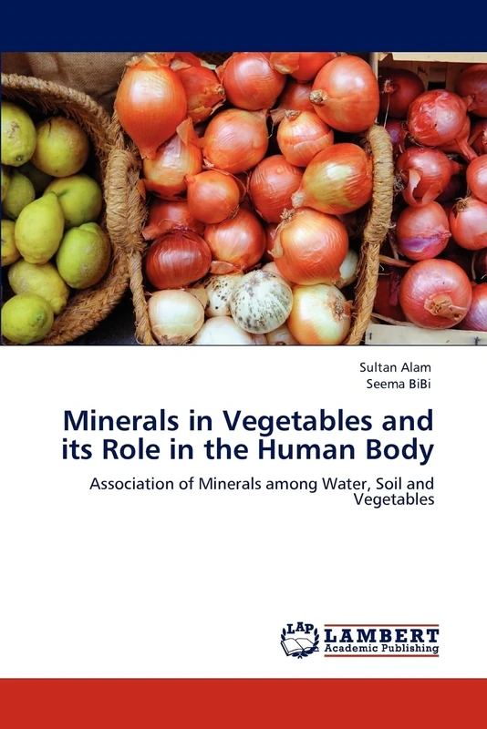 Minerals in Vegetables and its Role in the Human Body: Association of Minerals among Water, Soil and Vegetables