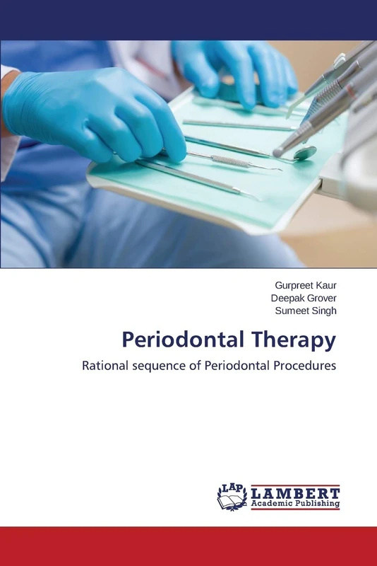 Periodontal Therapy: Rational sequence of Periodontal Procedures