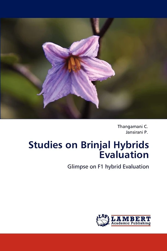 Studies on Brinjal Hybrids Evaluation: Glimpse on F1 hybrid Evaluation
