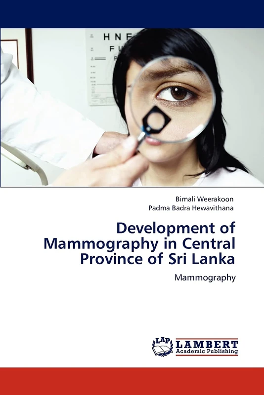 Development of Mammography in Central Province of Sri Lanka: Mammography