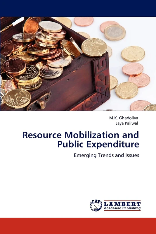Resource Mobilization and Public Expenditure: Emerging Trends and Issues