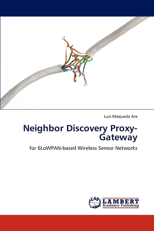 Neighbor Discovery Proxy-Gateway: for 6LoWPAN-based Wireless Sensor Networks