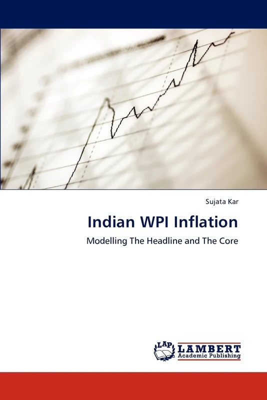 Indian WPI Inflation: Modelling The Headline and The Core