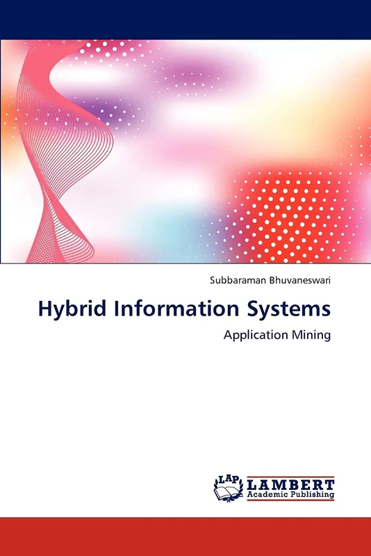 Hybrid Information Systems: Application Mining