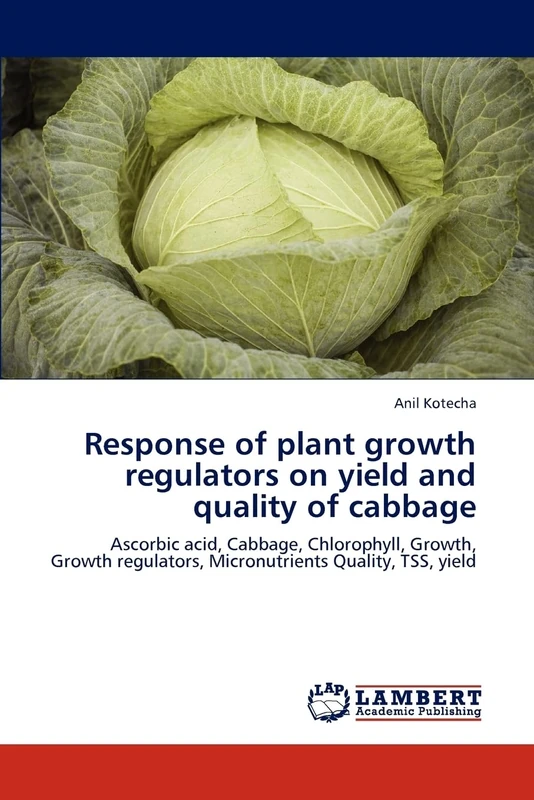 Response of plant growth regulators on yield and quality of cabbage: Ascorbic acid, Cabbage, Chlorophyll, Growth, Growth regulators, Micronutrients Quality, TSS, yield - Image 1