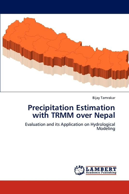 Precipitation Estimation with TRMM over Nepal: Evaluation and its Application on Hydrological Modeling