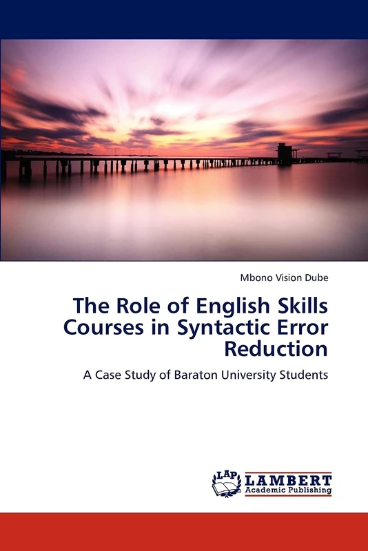 The Role of English Skills Courses in Syntactic Error Reduction: A Case Study of Baraton University Students - Image 1