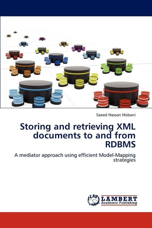 Storing and retrieving XML documents to and from RDBMS: A mediator approach using efficient Model-Mapping strategies