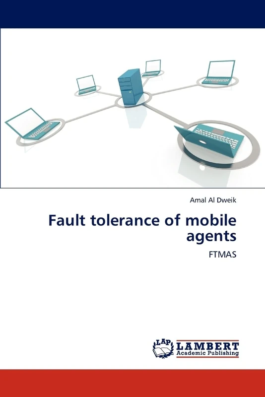 Fault tolerance of mobile agents: FTMAS - Image 1