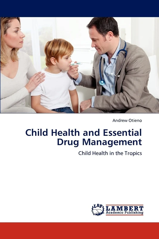 Child Health and Essential Drug Management: Child Health in the Tropics