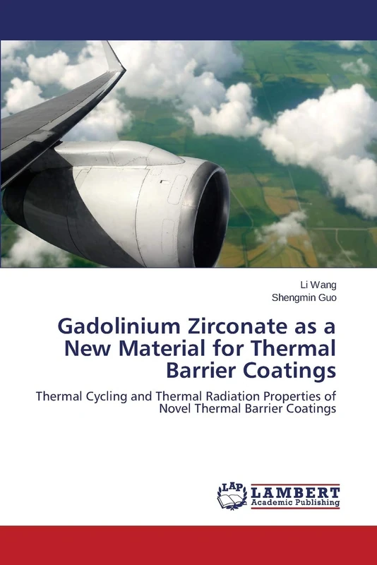 Gadolinium Zirconate as a New Material for Thermal Barrier Coatings: Thermal Cycling and Thermal Radiation Properties of Novel Thermal Barrier Coatings - Image 1