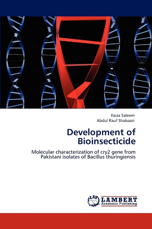 Development of Bioinsecticide: Molecular characterization of cry2 gene from Pakistani isolates of Bacillus thuringiensis