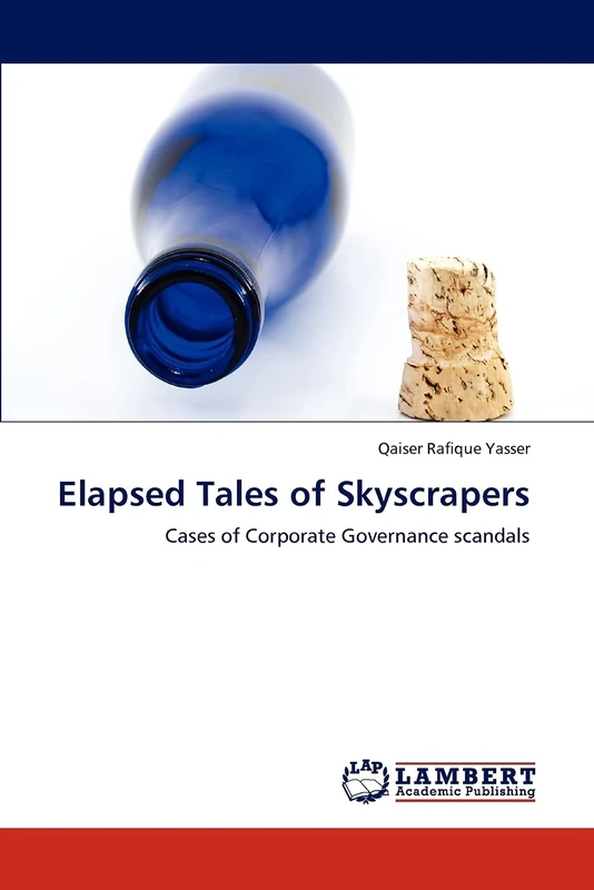 Elapsed Tales of Skyscrapers: Cases of Corporate Governance scandals - Image 1