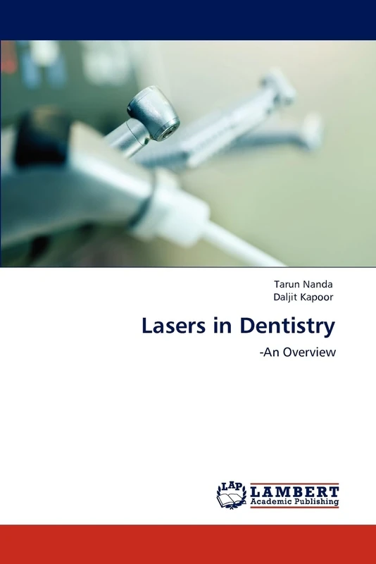 Lasers in Dentistry: -An Overview